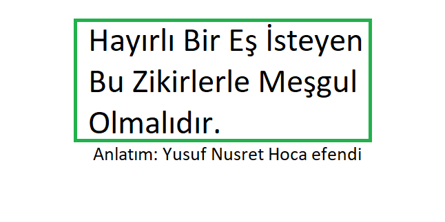 Hayırlı Bir Eş İsteyen Bu Zikirlerle Meşgul Olmalıdır